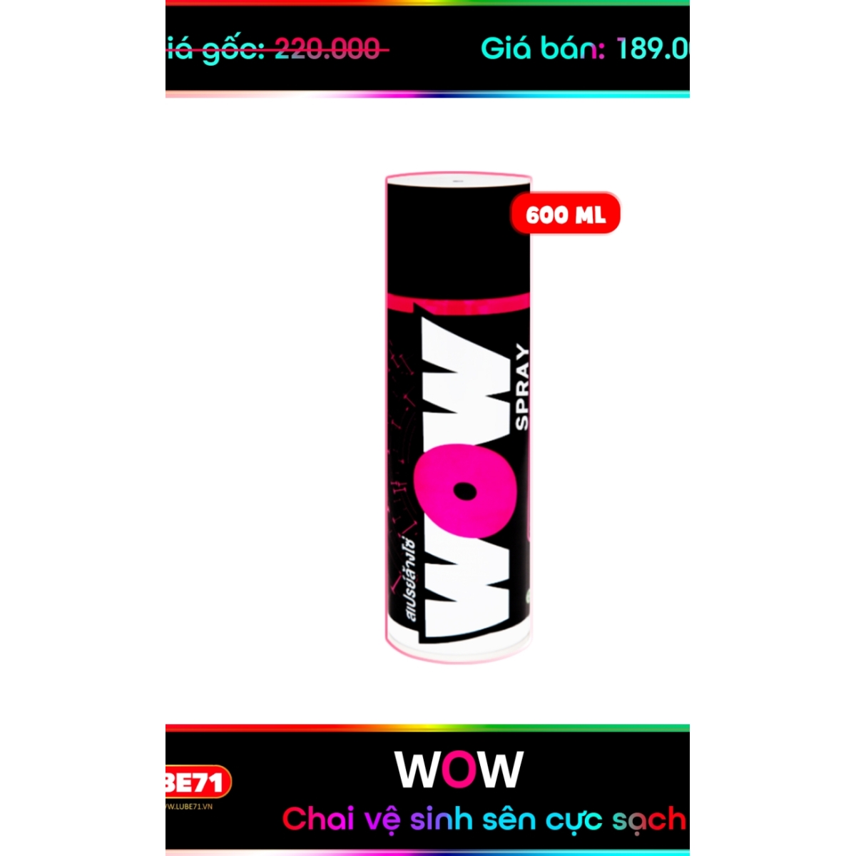 WOW - VỆ SINH SÊN 600ml